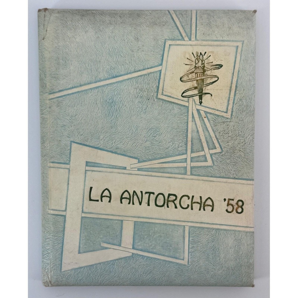La Antorcha 1958 Yearbook Instituto Biblico Latino Americano Ysleta Texas Alumni